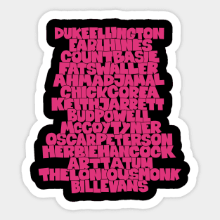 Jazz Legends in Type: The Jazz Pianists Sticker